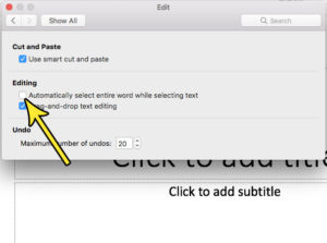 how to stop automatically selecting entire word in powerpoint for mac