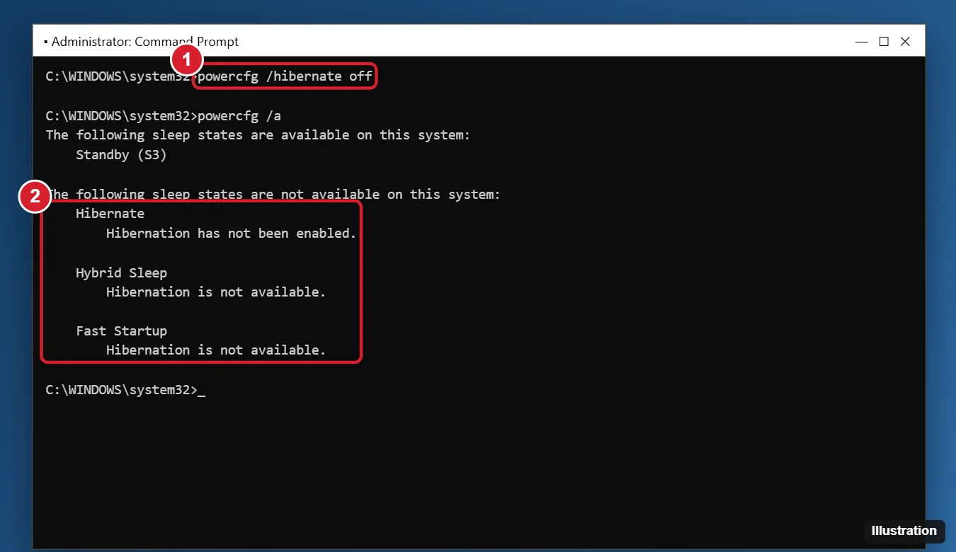 How to Disable Hibernate in Windows 10 (and Free Up Space) 1 Administrator Command Prompt running powercfg /hibernate off and powercfg /a confirming hibernation is not available