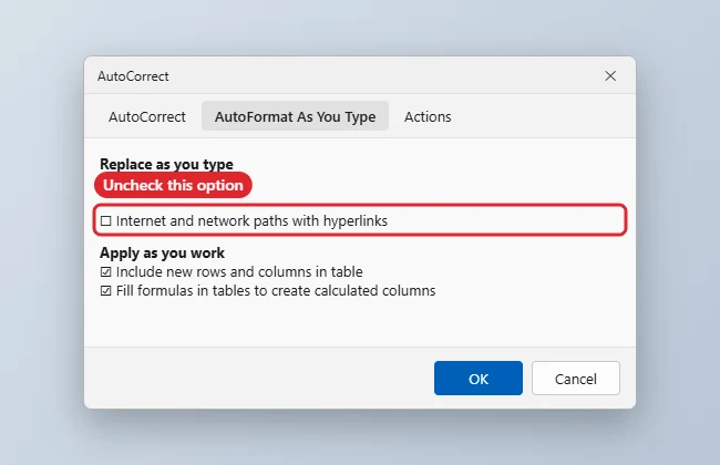 AutoCorrect dialog AutoFormat As You Type tab with Internet and network paths with hyperlinks unchecked