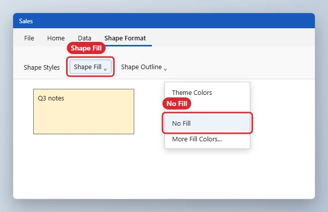 How to Remove Fill Color From a Text Box in Excel 2013 1 Shape Format tab with the Shape Fill menu open and No Fill highlighted