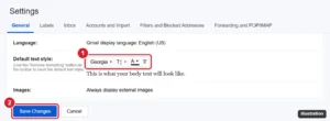 Gmail settings General tab with the Default text style font menu and Save Changes button highlighted