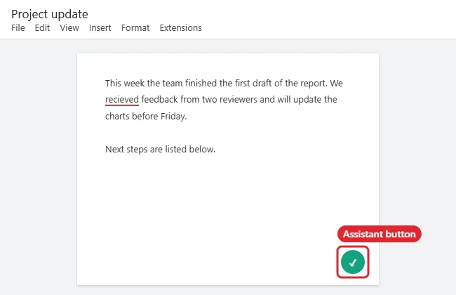 How to Add Grammarly to Google Docs (Chrome, Edge, Firefox and Safari) 1 Online document with the writing assistant button highlighted in the lower-right corner and an underlined suggestion