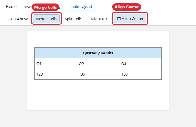 How to Merge Cells and Merge and Center in Word Tables 1 Table Layout tab with Merge Cells and Align Center highlighted over a merged table header