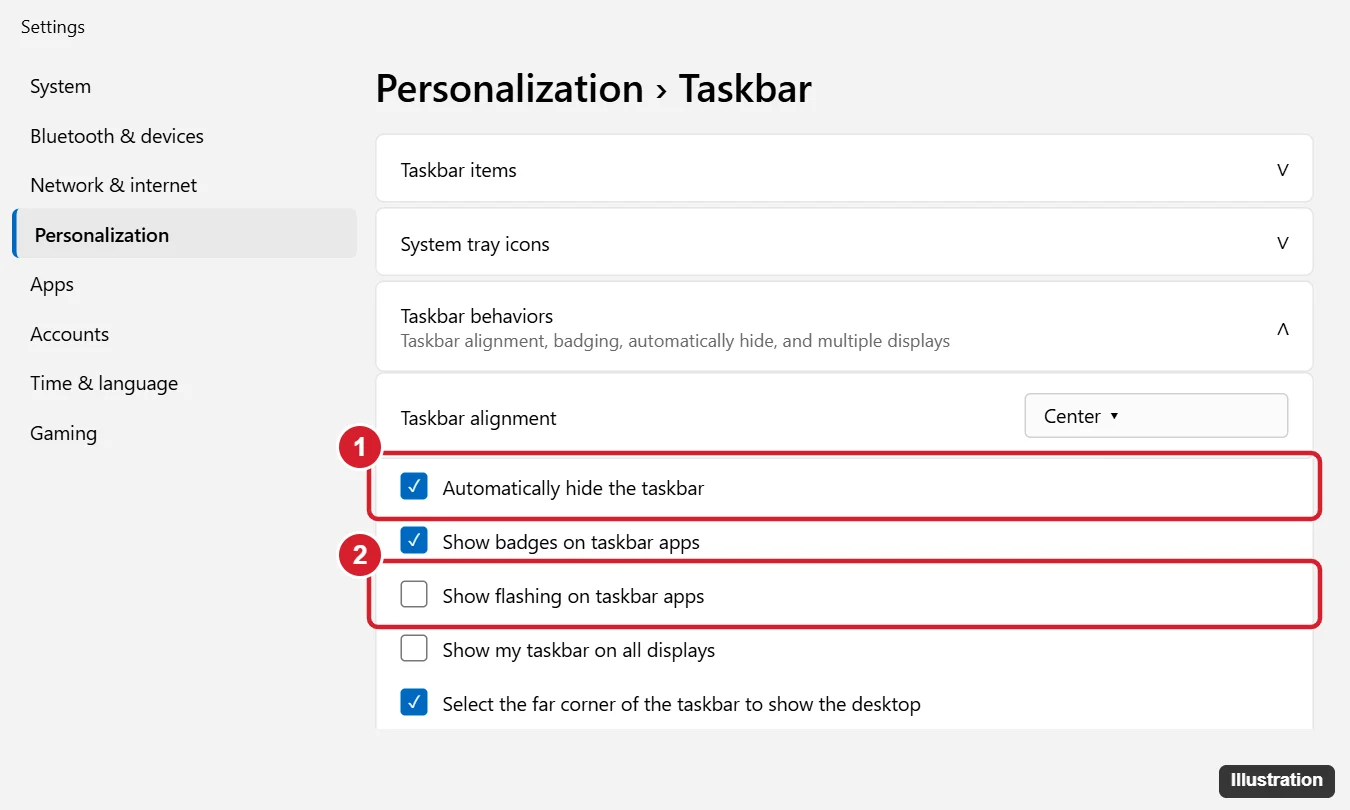 How to Hide the Taskbar in Full Screen on Windows 11 1 Windows 11 Taskbar behaviors settings with Automatically hide the taskbar checked and Show flashing on taskbar apps unchecked