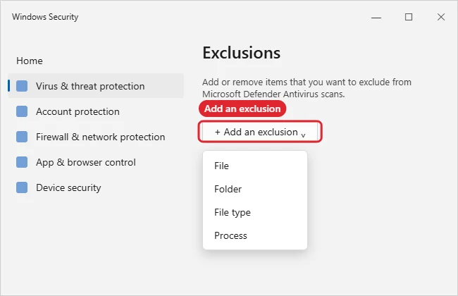 How to Add an Exclusion to Windows Defender (Windows Security) 1 Windows Security Exclusions page with the Add an exclusion menu open showing File, Folder, File type and Process