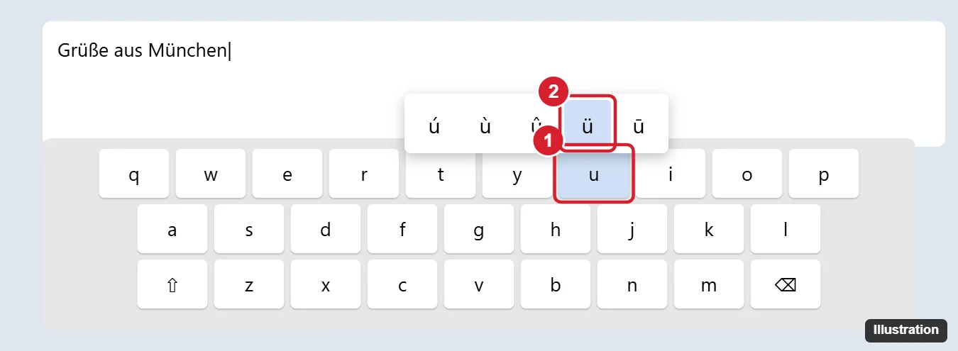 How to Type an Umlaut on Windows 10 (ä, ö, ü) 1 Windows touch keyboard with the U key held down and the ü umlaut option highlighted