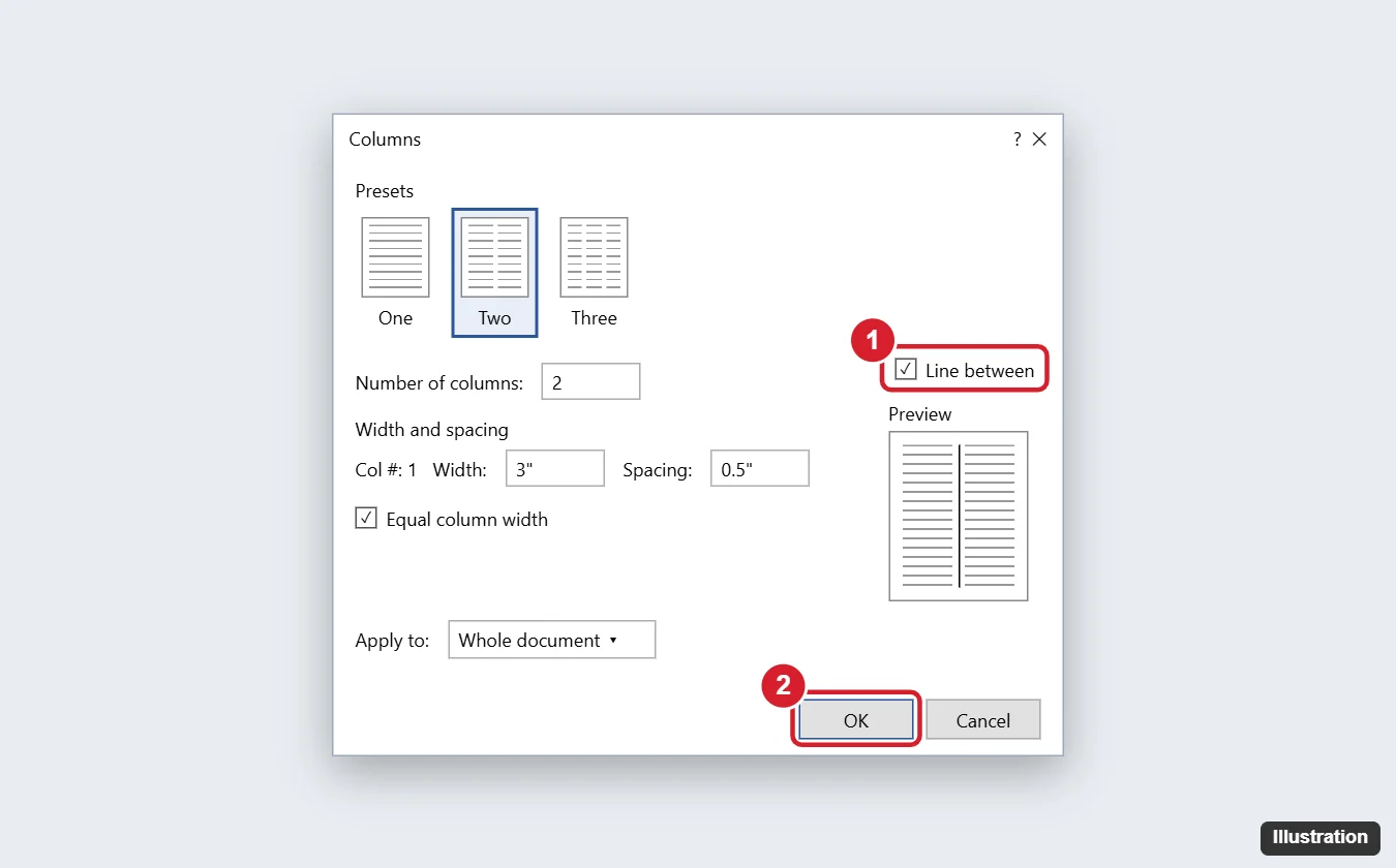 How to Add Lines Between Columns in Word 2013 and Later 1 Word Columns dialog with Two columns selected and the Line between checkbox highlighted, with the preview showing a line between columns