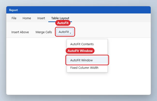 How to Fix a Table in Word That Is Off the Page 1 Table Layout tab with the AutoFit menu open and AutoFit Window highlighted